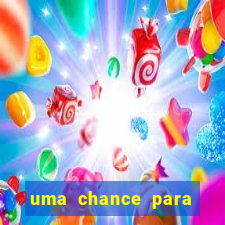 uma chance para lutar filme completo dublado